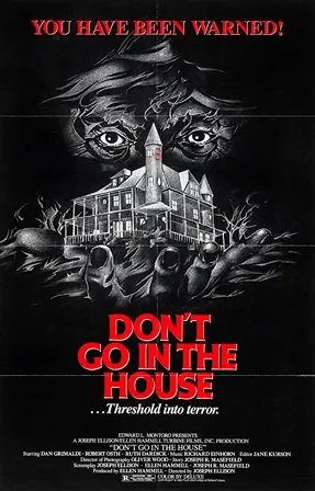 Don't Go in the House (1979) Movie Poster - SassyFlix