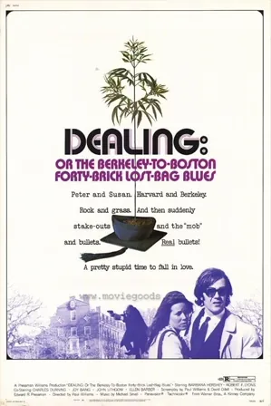 Dealing: Or the Berkeley-to-Boston Forty-Brick Lost-Bag Blues (1972) Movie Poster - SassyFlix