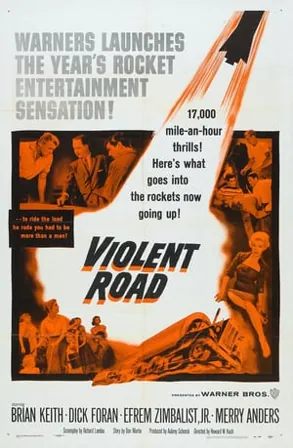 Violent Road (1958) Movie Poster - SassyFlix