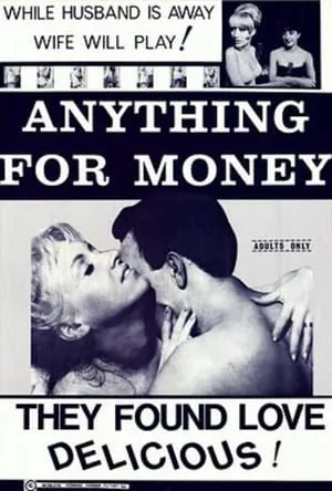 Anything for Money