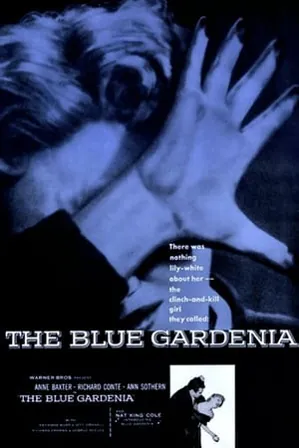 The Blue Gardenia (1953) Movie Poster - SassyFlix