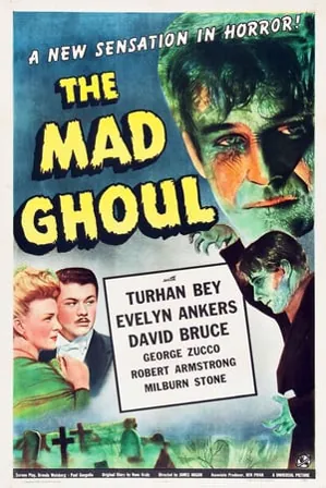 The Mad Ghoul (1943) Movie Poster - SassyFlix