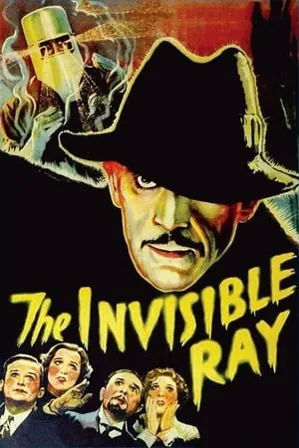 The Invisible Ray (1936) Movie Poster - SassyFlix