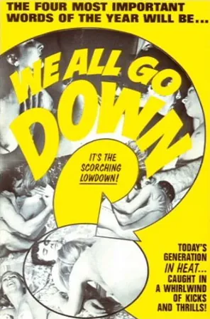 We All Go Down