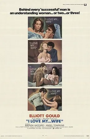I Love My Wife (1970) Movie Poster - SassyFlix