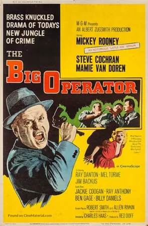 The Big Operator (1959) Movie Poster - SassyFlix