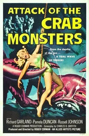 Attack of the Crab Monsters (1957) Movie Poster - SassyFlix