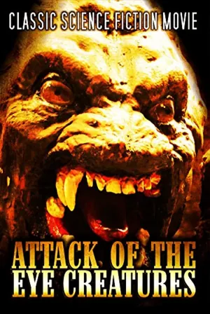 Attack of the Eye Creatures (1965) Movie Poster - SassyFlix