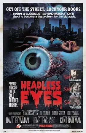 The Headless Eyes