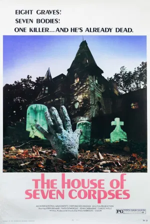 The House of Seven Corpses (1974) Movie Poster - SassyFlix