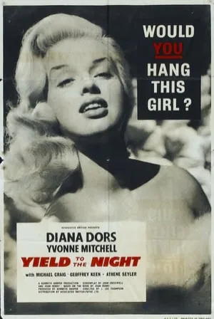 Yield to the Night (1956) Movie Poster - SassyFlix