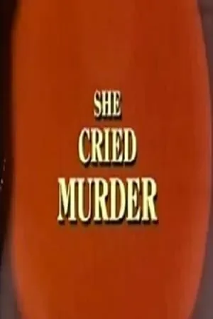 She Cried Murder