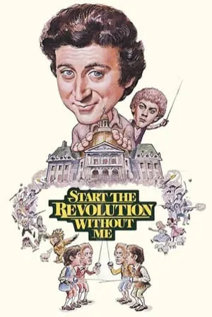 Start the Revolution Without Me (1970) Movie Poster - SassyFlix