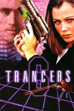 Trancers 6: Life After Deth (2002) Movie Poster - SassyFlix
