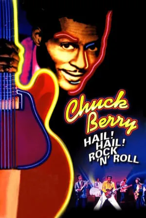 Chuck Berry: Hail! Hail! Rock 'n' Roll (1987) Movie Poster - SassyFlix