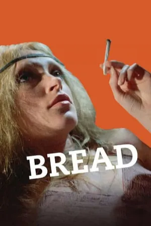Bread (1971) Movie Poster - SassyFlix
