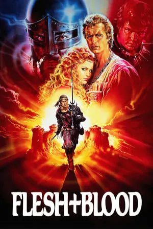 Flesh + Blood (1985) Movie Poster - SassyFlix