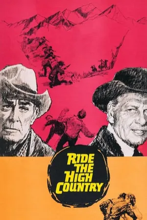 Ride the High Country (1962) Movie Poster - SassyFlix