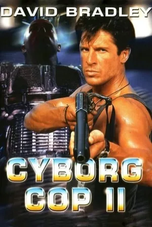 Cyborg Cop II (1994) Movie Poster - SassyFlix