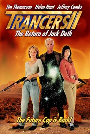 Trancers II: The Return of Jack Deth (1991) Movie Poster - SassyFlix