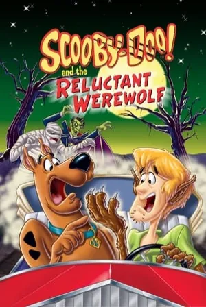 Scooby-Doo! and the Reluctant Werewolf (1988) Movie Poster - SassyFlix