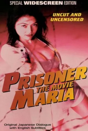 Prisoner Maria: The Movie