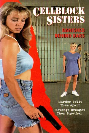 Cell Block Sisters: Banished Behind Bars (1995) Movie Poster - SassyFlix