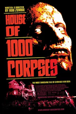 House of 1000 Corpses (2003) Movie Poster - SassyFlix