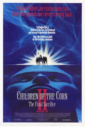Children of the Corn II: The Final Sacrifice
