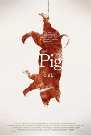 Pig (2010) Movie Poster - SassyFlix