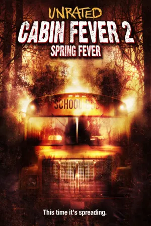 Cabin Fever 2: Spring Fever (2009) Movie Poster - SassyFlix