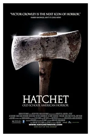 Hatchet (2006) Movie Poster - SassyFlix