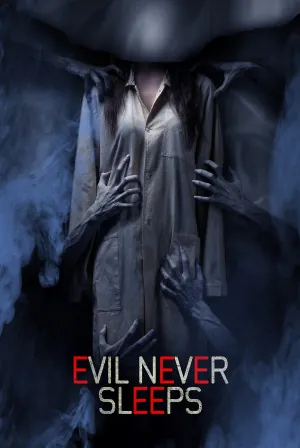 Evil Never Sleeps