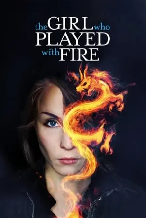 The Girl Who Played with Fire (2009) Movie Poster - SassyFlix