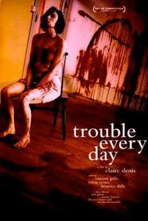 Trouble Every Day
