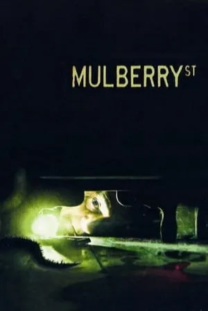 Mulberry Street (2006) Movie Poster - SassyFlix