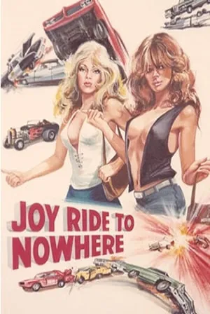 Joyride to Nowhere (1977) Movie Poster - SassyFlix