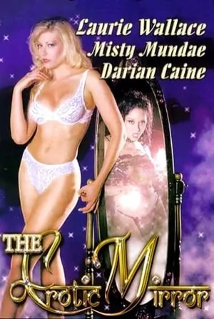 The Erotic Mirror (2002) Movie Poster - SassyFlix