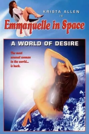 Emmanuelle in Space 2: A World of Desire (1994) Movie Poster - SassyFlix