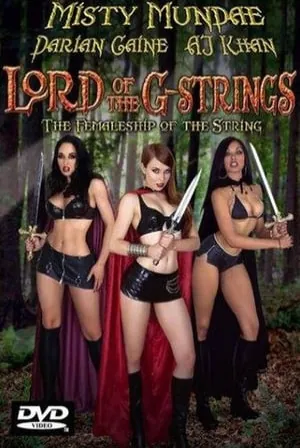 The Lord of the G-Strings: The Femaleship of the String (2003) Movie Poster - SassyFlix
