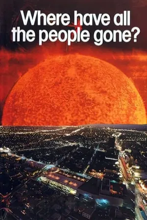 Where Have All the People Gone (1974) Movie Poster - SassyFlix