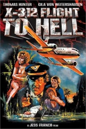 X312 - Flight to Hell