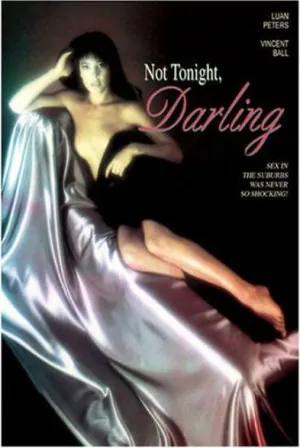 Not Tonight, Darling